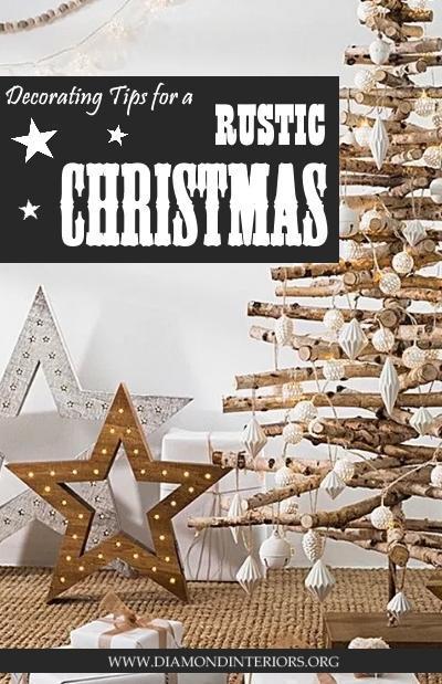 A Rustic Christmas – Styling Your Home For the Holidays